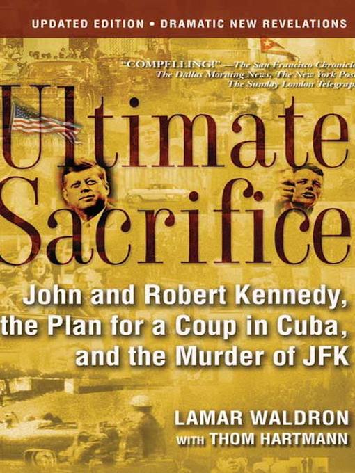 Title details for Ultimate Sacrifice by Lamar Waldron - Available